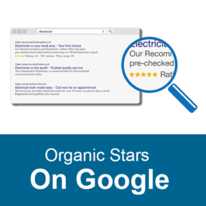 A screenshot shows a Google search page for an electrician with a magnifying glass highlighting a section that reads, "Electrician - Our recommended pre-checked." Below is the text, "Organic Stars On Google.