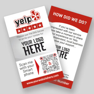 Two-sided Yelp review card: Front shows Yelp logo, stars, and QR code with "Scan me with your Smartphone." It says, "Please use the link below to write your review for" followed by "YOUR LOGO HERE." Back side asks, "How did we do?" instructing to review on Yelp.